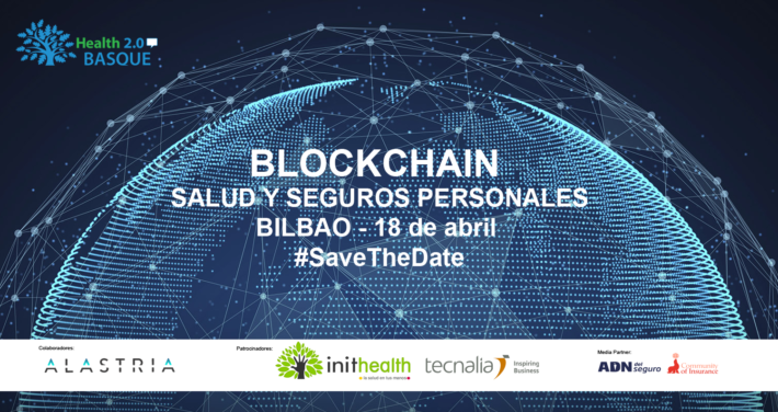 Ya puedes inscribirte en la nueva jornada de Health 2.0 Basque Health 2.0 Basque Blockchain